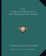 The Study Of Dante And The Teachings Of Dante 1162811056 Book Cover