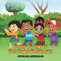 My Precious Hands Mes Mains Précieuses 1037105974 Book Cover