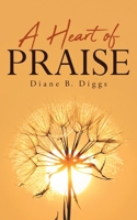 A Heart of Praise 1662464517 Book Cover