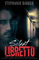 Silent Libretto 1542504627 Book Cover