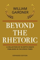 Beyond the Rhetoric: Expanded Edition 1988360854 Book Cover