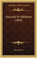 Anarchie Et Nihilisme (1892) 116808475X Book Cover