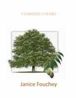 Changing Colors 0991118723 Book Cover