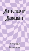 Stitched in Sunlight 9916907420 Book Cover