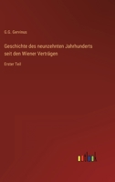 Geschichte des neunzehnten Jahrhunderts seit den Wiener Verträgen: Erster Teil 3368436236 Book Cover