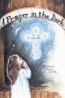 A Prayer in the Dark 0741419025 Book Cover