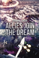 Allies Join The Dream B09YB1Y9TK Book Cover