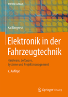 Elektronik in der Fahrzeugtechnik: Hardware, Software, Systeme und Projektmanagement (ATZ/MTZ-Fachbuch) 3658236639 Book Cover