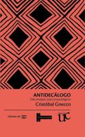 Antidecalogo: Diez Ensayos (Casi) Arqueologicos 8416725012 Book Cover