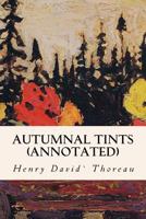 Autumnal Tints 155709442X Book Cover