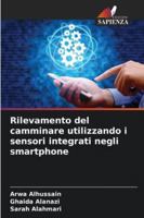 Rilevamento del camminare utilizzando i sensori integrati negli smartphone 6209318800 Book Cover