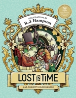 Lost in Time: A Mr. Fogherty Coloring Book 1922472603 Book Cover