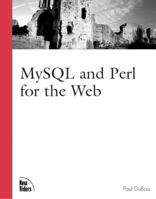 MySQL and Perl for the Web (Landmark) 0735710546 Book Cover