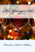 The Younger Set 1514324768 Book Cover