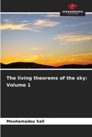 The living theorems of the sky: Volume 1 6208913454 Book Cover