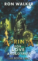 Agrinya: For Love and Loyalty B09XZC4WWB Book Cover