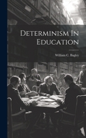 Determinism In Education 1021513326 Book Cover