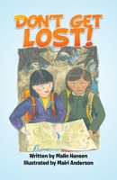 Don't Get Lost! 022883399X Book Cover