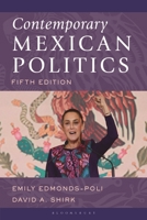 Contemporary Mexican Politics 1442207574 Book Cover