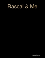 Rascal & Me 1794738258 Book Cover