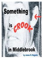 Something Is Crook in Middlebrook 188409743X Book Cover