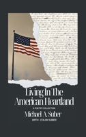 Living In The American Heartland: A Poetry Collection 1663274983 Book Cover