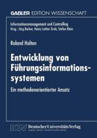 Entwicklung Von Fuhrungsinformationssystemen: Ein Methodenorientierter Ansatz 3824469502 Book Cover