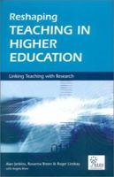Reshaping Teaching in Higher Education: A Guide to Linking Teaching with Research B004VSKDPO Book Cover