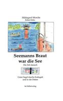 Seemanns Braut war die See 389811290X Book Cover