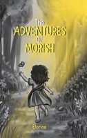 The Adventures of Morish 1919310614 Book Cover