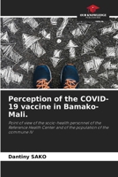 Perception of the COVID-19 vaccine in Bamako-Mali. 6205766582 Book Cover