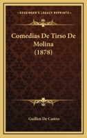 Comedias De Tirso De Molina [Pseud.] 1167660218 Book Cover