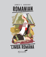 Romanian/Limba Romana: A Course in Modern Romanian 9739839207 Book Cover