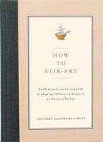 How to Stir-Fry 0936184183 Book Cover