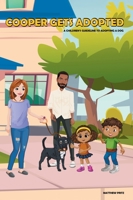 Cooper Gets Adopted 1088027202 Book Cover