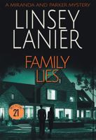 Family Lies (A Miranda and Parker Mystery) 1966699468 Book Cover