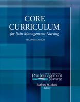 Core Curriculum for Pain Management Nursing