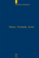 Natur, Technik, Geist 3110180537 Book Cover