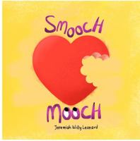 Smooch Mooch 1964241006 Book Cover