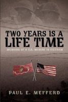 Two Years Is a Lifetime 1591607167 Book Cover