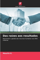 Das raízes aos resultados (Portuguese Edition) 6209553656 Book Cover