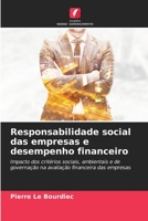 Responsabilidade social das empresas e desempenho financeiro: Impacto dos critérios sociais, ambientais e de governação na avaliação financeira das empresas 6206110133 Book Cover