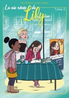 La vie r?v?e de Lily: Tome 3 2322392464 Book Cover