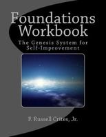 Foundations Workbook: The Genesis System for Self-Improvement 1533165300 Book Cover