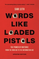 Words Like Loaded Pistols 1846683165 Book Cover