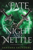 A Fate of Night and Nettle B0GY5ZLNYV Book Cover