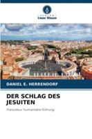 Der Schlag Des Jesuiten (German Edition) 6208947650 Book Cover