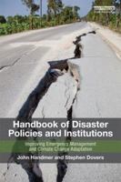 Handbook of Disaster Policies and Institutions: Improving Emergency Management and Climate Change Adaptation 1849713510 Book Cover
