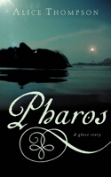 Pharos: A Ghost Story 0425200205 Book Cover