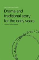 Drama and Traditional Story for the Early Years 0415195365 Book Cover